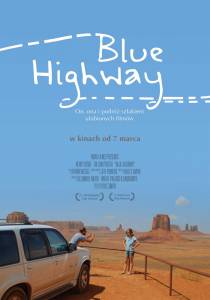     / Blue Highway / (2013)  