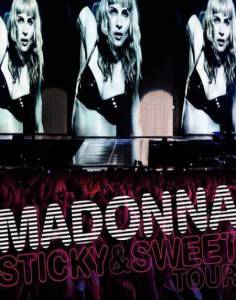   : Sticky & Sweet () Madonna: Sticky & Sweet Tour [2010]