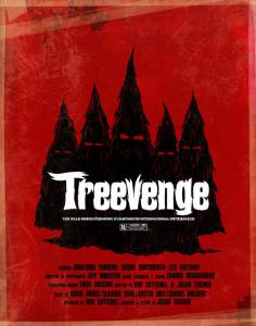    / Treevenge / 2008