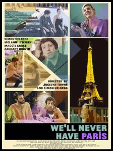 Смотреть увлекательный фильм Не видать нам Париж как своих ушей / We'll Never Have Paris / 2014 онлайн