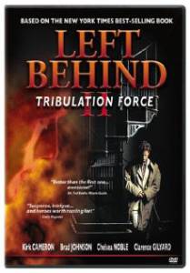  2 () / Left Behind II: Tribulation Force   