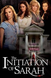      () - The Initiation of Sarah - 2006