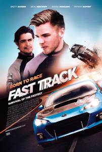    2 () Born to Race: Fast Track (2014)   HD