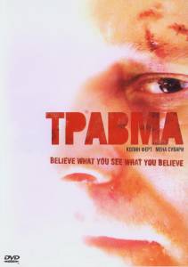   - Trauma - (2004)  