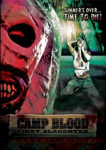      :   / Camp Blood First Slaughter / [2014]