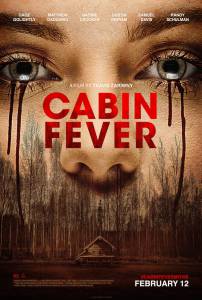     - Cabin Fever - (2016) 