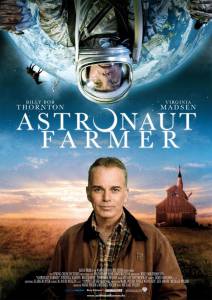     The Astronaut Farmer 2006  