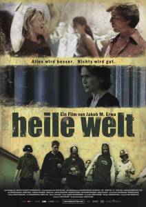     - Heile Welt - [2007]
