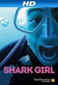        () - Shark Girl - 2014