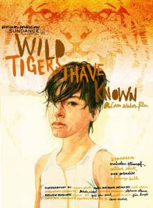    ,    - Wild Tigers I Have Known - [2006]  