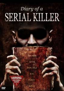     () Diary of a Serial Killer  