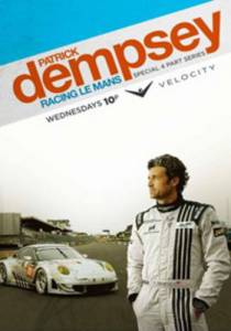       - (-) / Patrick Dempsey: Racing Le Mans / [2013 (1 )] 