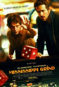    - Mississippi Grind - (2014)  