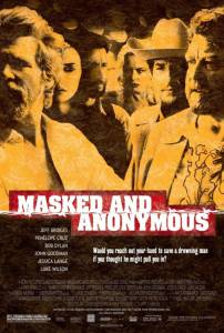     - Masked and Anonymous - (2003) 