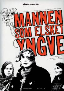    ,    Mannen som elsket Yngve [2008] 