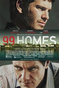   99  / 99 Homes / [2014]