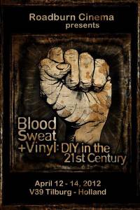    Blood, Sweat + Vinyl: DIY in the 21st Century Blood, Sweat + Vinyl: DIY in the 21st Century 