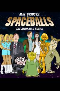    ( 2008  ...) Spaceballs: The Animated Series [2008 (1 )] 
