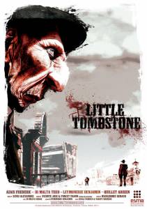    - Little Tombstone 