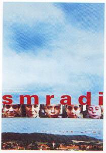    Smradi (2002)