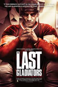     The Last Gladiators (2011)  