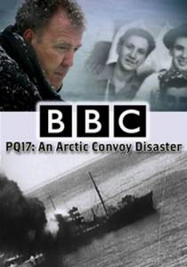  PQ-17:    () / PQ17: An Arctic Convoy Disaster   