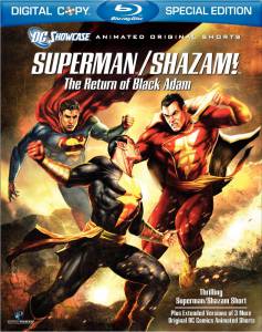   DC: /!     () - DC Showcase: Superman/Shazam!: The Return of Black Adam   