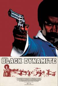    Black Dynamite (2009) 