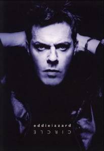    :  () / Eddie Izzard: Circle