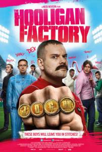      The Hooligan Factory (2013)  