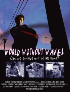     - World Without Waves - (2004)   