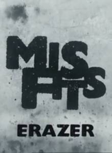 :  Misfits Erazer [2011]   