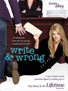       () Write &amp; Wrong (2007) 
