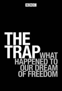 �������� ����� �������: ��� ������� � ������ � �������? (����-������) / The Trap: What Happened to Our Dream of Freedom / (2007 (1 �����)) ������