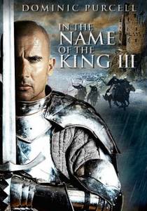     3 - In the Name of the King 3: The Last Mission - [2013] 