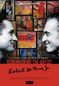     .   - - Remembering the Artist: Robert De Niro, Sr.