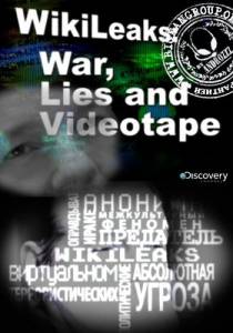  Wikileaks: ,    - Wikileaks: War, Lies and Videotape - (2011)   