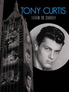    :      / Tony Curtis: Driven to Stardom