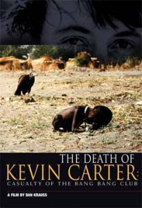       - The Life of Kevin Carter 