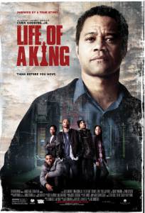 Смотреть кинофильм Жизнь короля Life of a King (2013) бесплатно онлайн