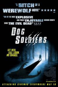     - Dog Soldiers 2001