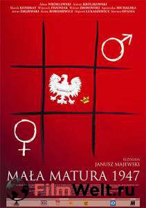     1947 Mala matura 1947 (2010)  