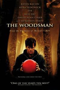      / The Woodsman