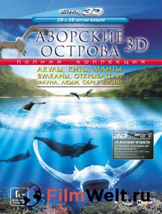     - Azores 3D: Explorers, Whales &amp; Vulcanos