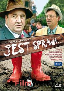     () Jest sprawa... (2003) 