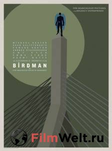     Birdman or (The Unexpected Virtue of Ignorance) 2014 