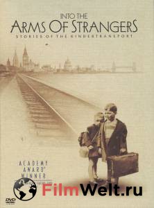       Into the Arms of Strangers: Stories of the Kindertransport   