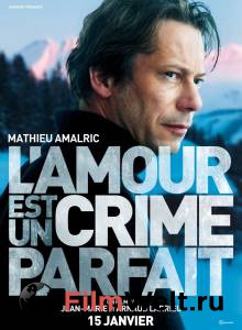       - L'amour est un crime parfait   