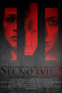       2 See No Evil2 [2014]