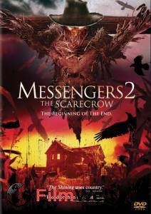   2 () Messengers 2: The Scarecrow  